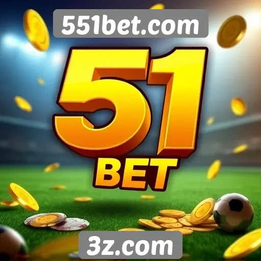 Plataforma 551bet.com apresenta promoções atraentes